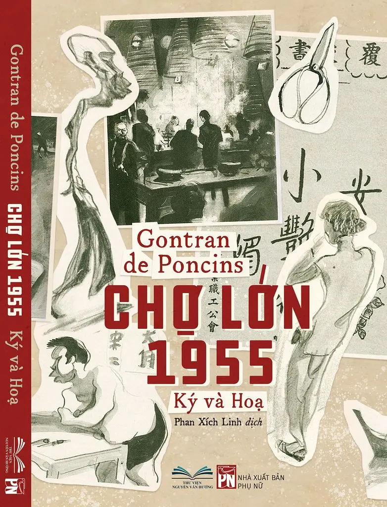 Chợ Lớn 1955: Ký và họa - Gontran de Poncins